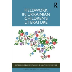 Fieldwork in Ukrainian Children’s Literature