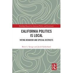 California Politics Is Local: Voting Behavior and Special Districts