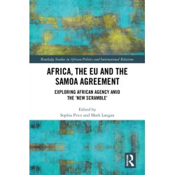 Africa, the EU and the Samoa Agreement: Exploring African Agency Amid the ‘New Scramble’