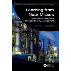 Learning from Near Misses: Cross-Sector Reflections to Support Safety Management