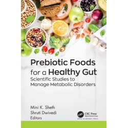 Prebiotic Foods for a Healthy Gut: Scientific Studies to Manage Metabolic Disorders