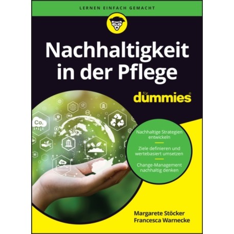 Nachhaltigkeit in der Pflege fur Dummies