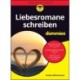 Liebesromane schreiben fur Dummies