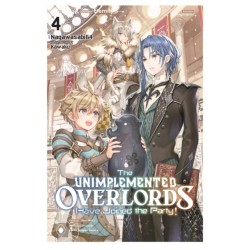 The Unimplemented Overlords Have Joined the Party!, Vol. 4