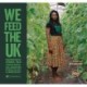 We Feed The UK: Groundbreaking stories, told through radical collaboration between the arts and agroecology