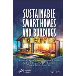 Sustainable Smart Homes and Buildings with Internet of Things