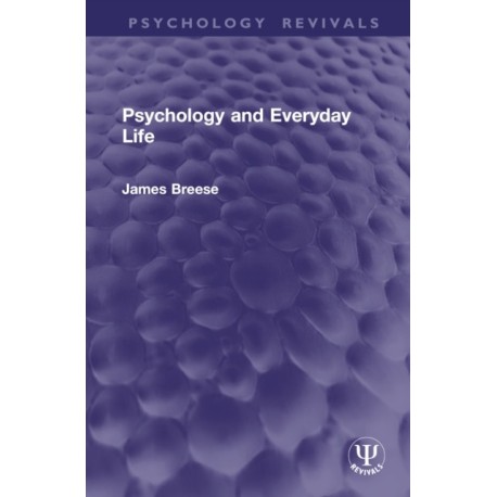 Psychology and Everyday Life