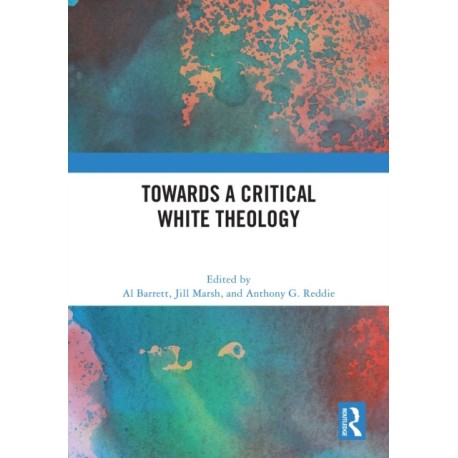 Towards a Critical White Theology