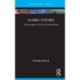 Global Futures: Key Concepts for Social Transformation