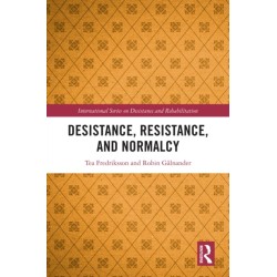 Desistance, Resistance, and Normalcy