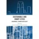 Sustainable and Smart Cities: Governance, Economy and Society
