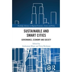Sustainable and Smart Cities: Governance, Economy and Society