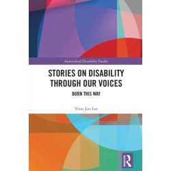 Stories on Disability Through our Voices: Born This Way
