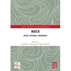 Water: Crises, Critiques, Imaginaries