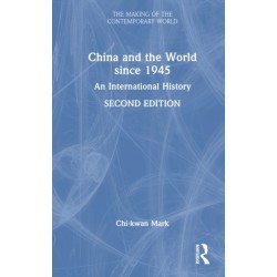 China and the World since 1945: An International History