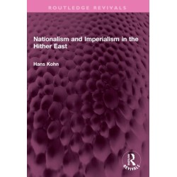 Nationalism and Imperialism in the Hither East