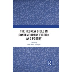The Hebrew Bible in Contemporary Fiction and Poetry