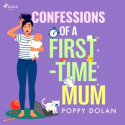 Confessions of a First–Time Mum