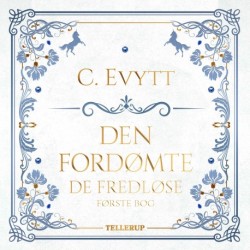 De fredløse -1: Den fordømte