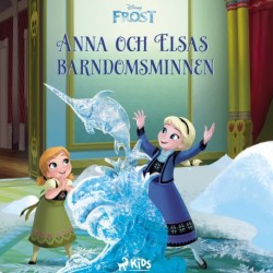 Frost – Anna och Elsas barndomsminnen