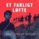 Et farligt løfte