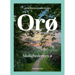 Orø: Mulighedernes ø