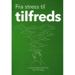 Fra stress til tilfreds