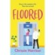 Floored: The hilarious & charming romantic comedy guaranteed to give you a lift.