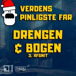 Verdens Pinligste Far præsenterer "Drengen og bogen" Afsnit 3 af 4