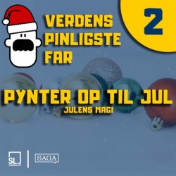 Verdens Pinligste Far og Julens magi 2 - Pynter op til jul