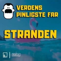 Verdens Pinligste Far på stranden