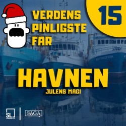 Verdens Pinligste Far og Julens magi 15 - Havnen