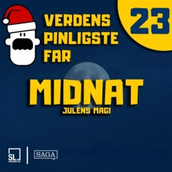 Verdens Pinligste Far og Julens magi 23 - Midnat