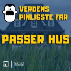 Verdens Pinligste Far passer hus