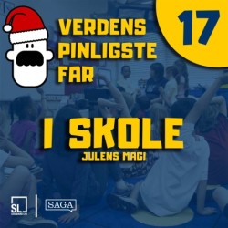 Verdens Pinligste Far og Julens magi 17 - I skole