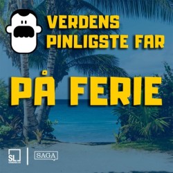 Verdens Pinligste Far på ferie