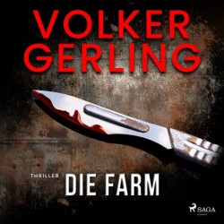 Die Farm: Thriller