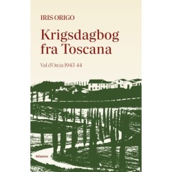 Krigsdagbog fra Toscana: Val d’Orcia 1943-44