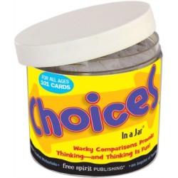 Choices In a Jar®: Delightful Dilemmas to Spark Conversation and Thinking