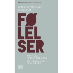 Følelser: Krav og forventninger til pædagoger og lærere