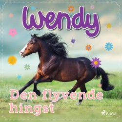 Wendy – Den flyvende hingst