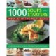 1000 Soups and Starters