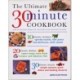 Ultimate 30 Minute Cookbook