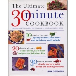 Ultimate 30 Minute Cookbook
