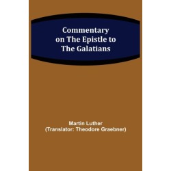 Commentary on the Epistle to the Galatians