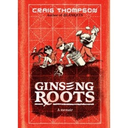 Ginseng Roots: A Memoir