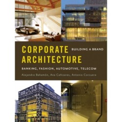 Corporate Architecture: Building a Brand