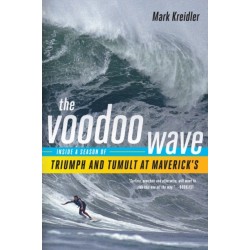 The Voodoo Wave: Inside a Season of Triumph and Tumult at Maverick's