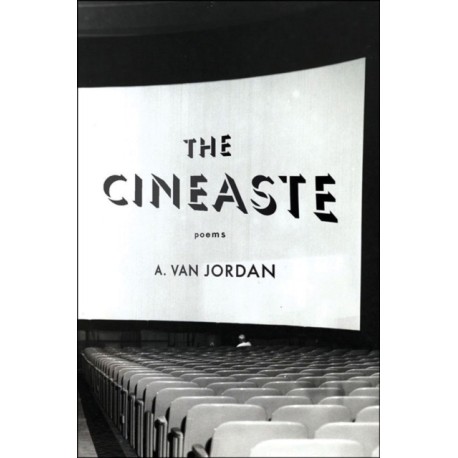 The Cineaste: Poems