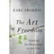 The Art of Freedom: Teaching the Humanities to the Poor